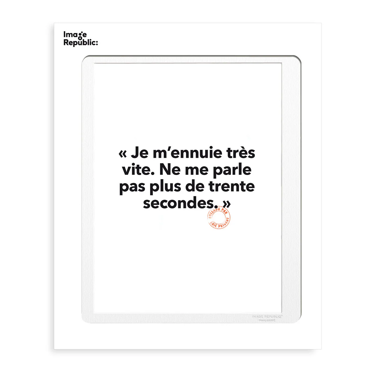Affiche Loic Prigent Je M'Ennuie - 30 x 40 cm