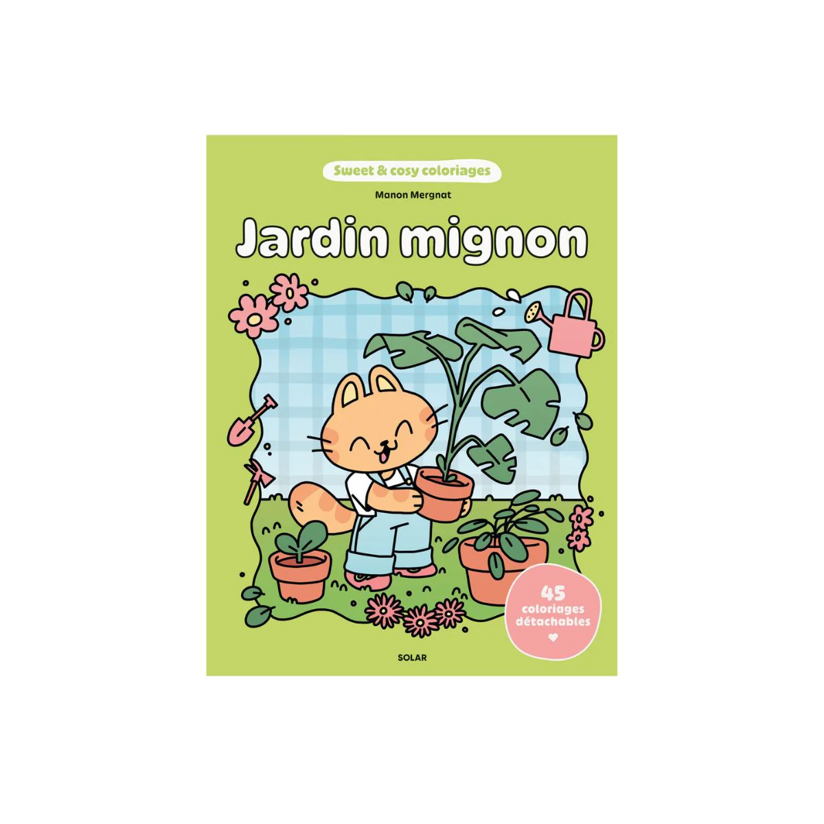 Livre de coloriage - Jardin mignon